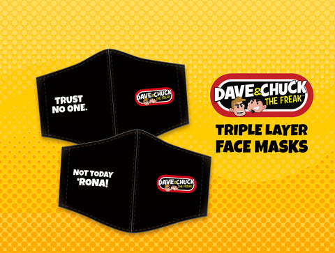 Dave & Chuck "the Freak" Triple Layer Face Mask